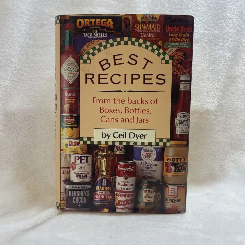 Best Recipes‎ from the Backs of Boxes, Bottles, Cans and Jars Ceil Dyer 1989 VTG